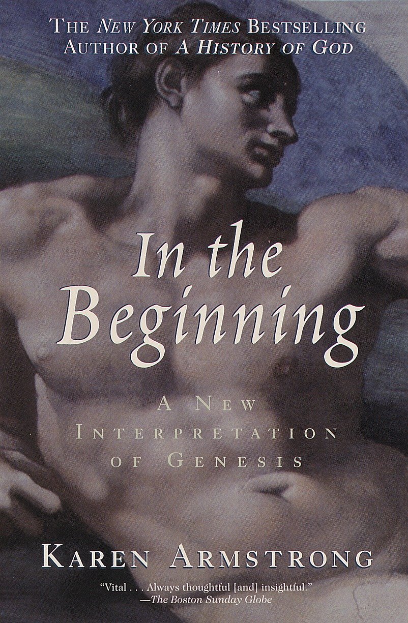 In the Beginning : A New Interpretation of Genesis