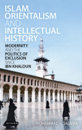 Islam, Orientalism and Intellectual History
