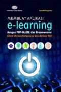 Membuat aplikasi e-learning dengan PHP- mySQL dan Dreamweaver ( Sistem Informasi Pembelajaran Siswa Berbasis Web )