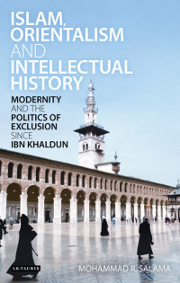 Image of Islam, Orientalism and Intellectual History