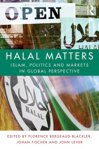 Image of HALAL MATTERS : Islam, politics and markets in global perspective