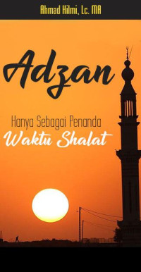 Adzan Hanya Sebagai Penanda waktu shalat