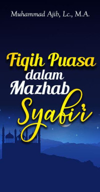 Fiqih Puasa Dalam Mazhab Syafi'i