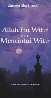 Allah itu witir dan mencintai witir