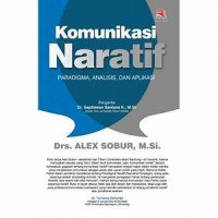 komunikasi naratif : Paradigma analisis dan aplikasi