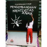 Mengembangkan Kreativitas Anak