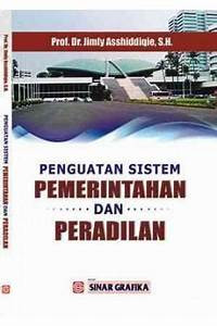 Penguatan Sistem Pemerintahan & Peradilan