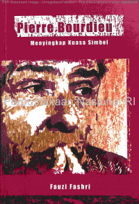 Pierre Bourdieu : Menyingkap Kuasa Simbol