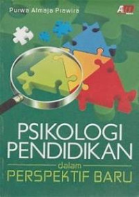 Psikologi pendidikan dalam perspektif baru