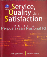 Service, quality and satisfaction