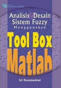 Analisis & Desain Sistem Fuzzy Menggunakan Toolbox Matlab