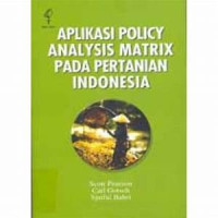 Aplikasi Pollicy Analysis Matrix pada Pertanian Indonesia