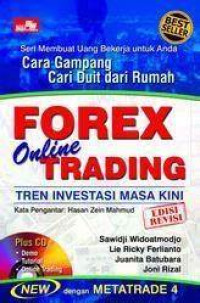 Cara Gampang Cari Duit dari Rumah Forex Online Trading : Tren Investasi Masa Kini