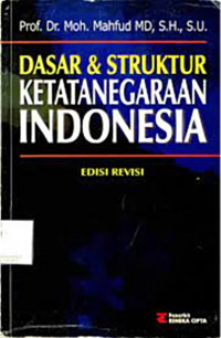 Dasar & Struktur Ketatanegaraan Indonesia