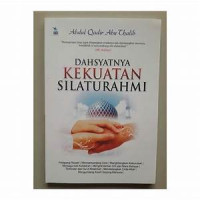 Image of Dahsyatnya Kekuatan Silaturahmi