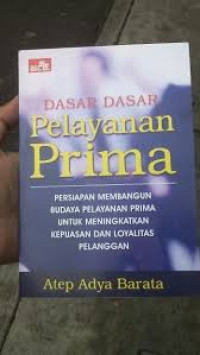 Dasar - dasar Pelayanan Prima