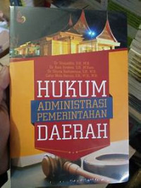 Hukum administrasi pemerintahan daerah sejarah asas kewenangan dan pengawasan penyelenggaraan pemerintah daerah