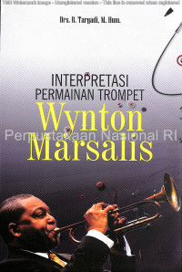 Interpretasi permainan trompet wynton marsalis