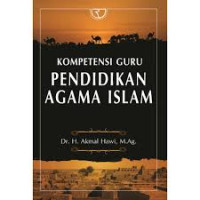 Kompetensi Guru Pendidikan Agama Islam