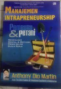 Manajemen Intrapreneurship Pemburu & Petani : Menemukan Mental & Motivasi Prima dalam Dunia Kerja