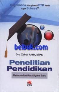 Penelitian pendidikan metode dan paradigma baru