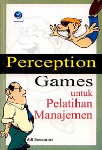 Perception Games Untuk Pelatihan Manajemen