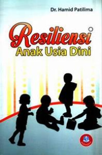 Resiliensi Anak Usia Dini