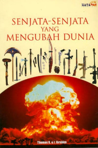 Senjata-senjata yang mengubah dunia