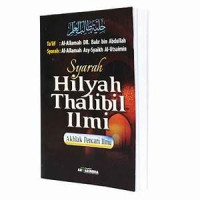 Syarah Hilyah Thalibil Ilmi = Akhlak Pencari Ilmu