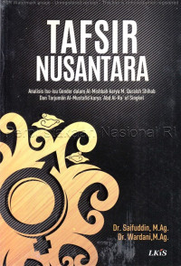 Tafsir nusantara : analisis isu-isu gender dalam Al-Mishbah karya M. Quraish Shihab dan Tarjuman Al-Mustafid karya 'Abd Al-Ra'uf Singkel