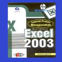 Tutorial Praktis Menggunakan Microsoft Excel 2003