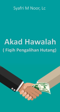 Akad Hawalah (Fiqih Pengalihan Hutang)