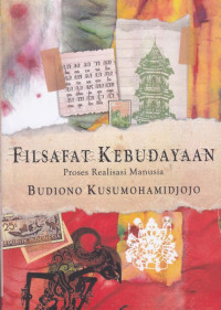 Filsafat kebudayaan :  proses realisasi manusia