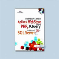 Membuat Sendiri Aplikasi Web Store Dengan PHP, JQuerry dan Microsoft SQL Server