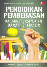 Pendidikan Pembebasan Dalam Perspektif Barat Dan Timur