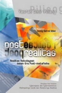 Post-realitas : Realitas kebudayaan dalam era post metafisika