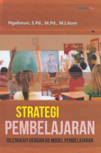 Strategi Pembelajaran dilengkapi dengan 65 Model Pembelajaran