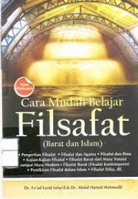 Cara Mudah Belajar Filsafat (Barat Dan Islam)