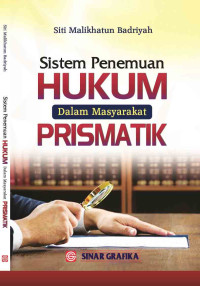 Sistem Penemuan Hukum dalam Masyarakat Prismatik