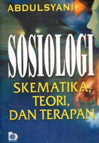 Sosiologi Skematika Teori dan Terapan