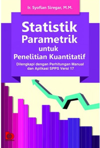 Statistik Parametrik untuk Penelitian Kuantitatif