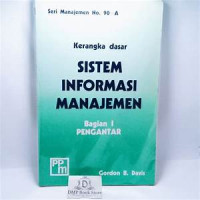 Kerangka Dasar Sistem Informasi Manajemen