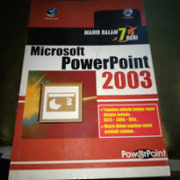 Mahir Dalam 7 Hari Microsoft Power Point 2003