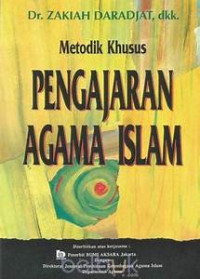 Metodik Khusus Pengajaran Agama Islam