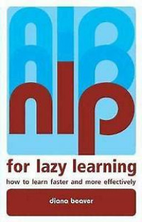 NLP For Lazy Learning : Cara Belajar Cepat dan Efektif