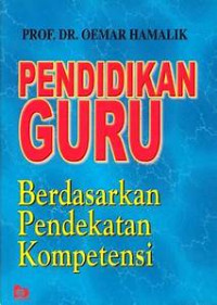 Pendidikan Guru Berdasarkan Pendekatan Kompetensi