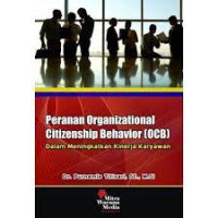 Peranan Organizational Citizenship Behaviour (OCB)  Dalam meningkatkan kinerja karyawan