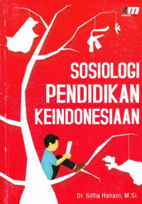 sosiologi pendidikan keindonesiaan