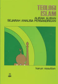 Teologi Islam Aliran Aliran Sejarah Analisa Perbandingan